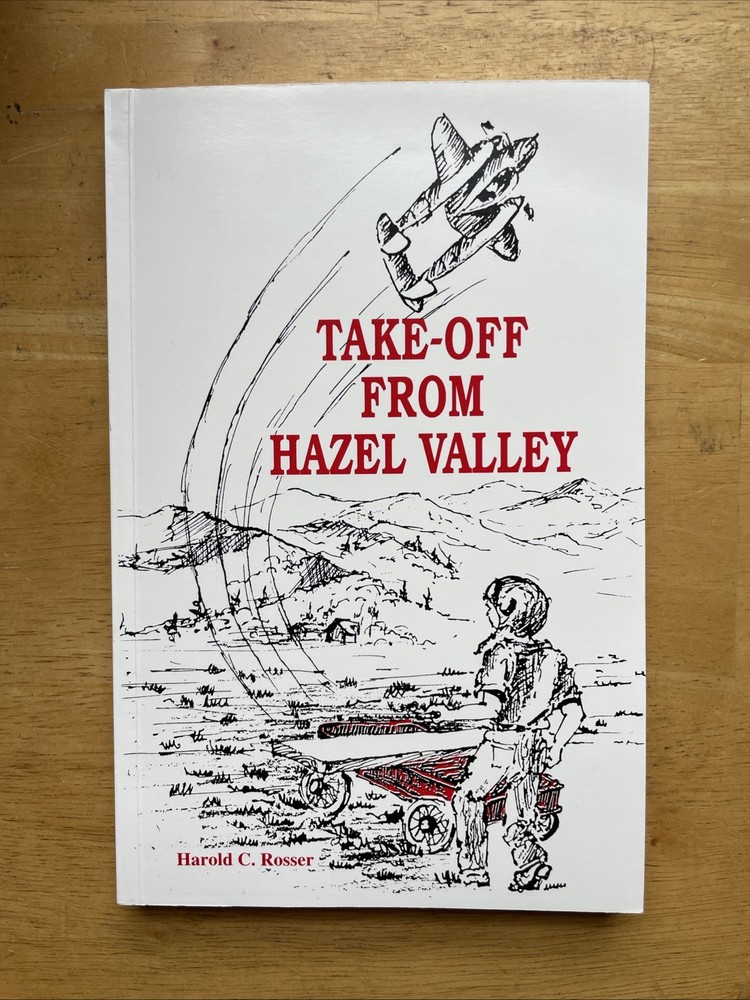 TENNESSEE/WWII HISTORY, Take-Off From Hazel Valley-Harold C Rosser SIGNED #246A