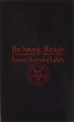 The Satanic Rituals: Companion to The Satanic Bible – mass market paperback …