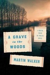 A Grave in the Woods: A Bruno, Chief of Police Novel (Bruno, Chief of Police …