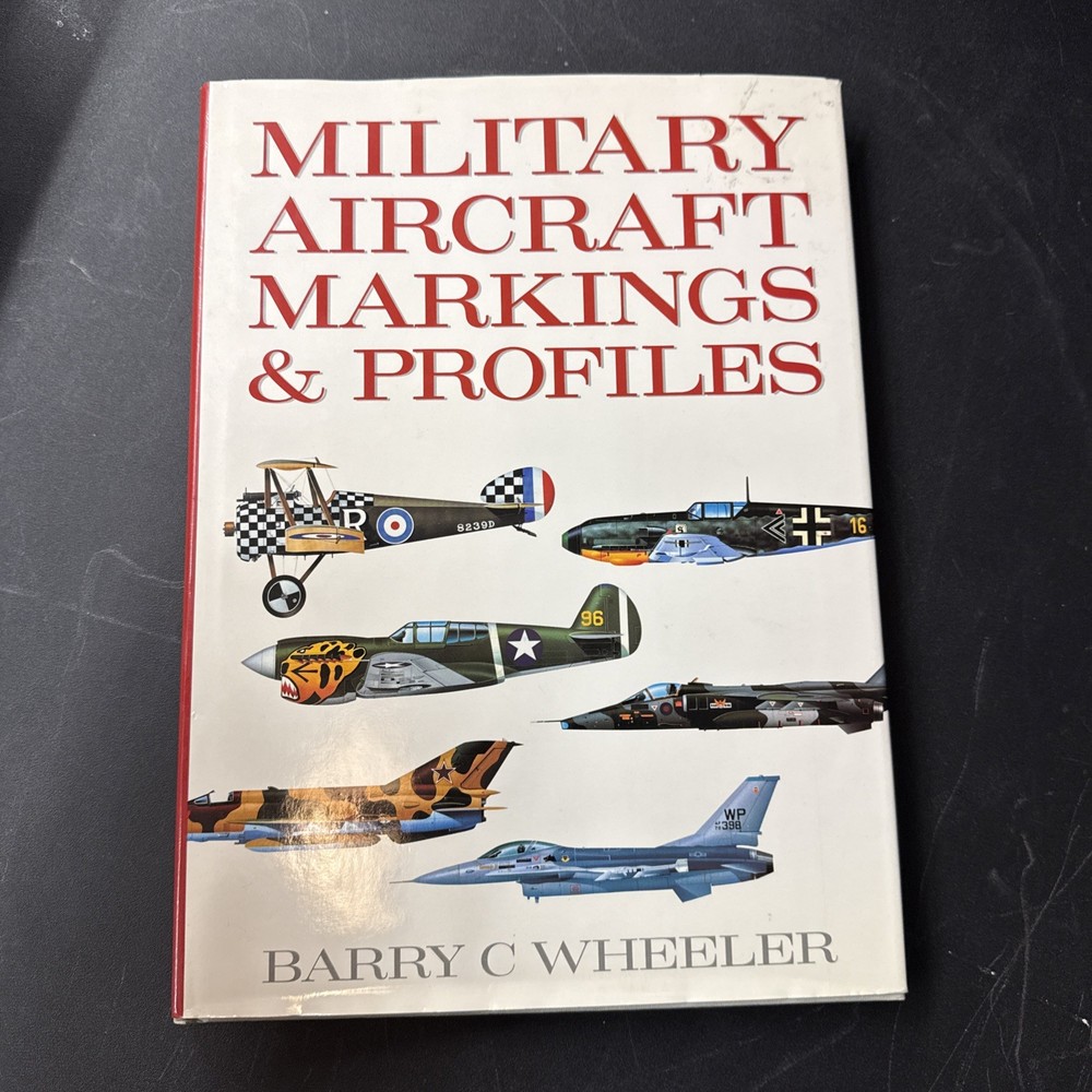 MILITARY AIRCRAFT MARKINGS & PROFILES by Barry C. Wheeler HARDCOVER Super Shape!