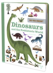 Do You Know?: Dinosaurs and the Prehistoric World – Hardcover – VERY GOOD