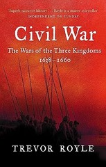 Civil War: The War of the Three Kingdoms 1638-1660 by Royle, Trevor Paperback