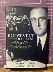 Roosevelt and the Holocaust by Robert Beir HBDJ