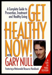 Get Healthy Now! Complete Guide – Gary Null -1088 Pages HC/DJ $65 Retail 1st Ed
