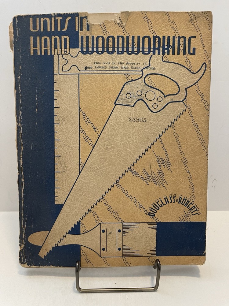 Units In Woodworking ~ Douglass & Roberts ~ 1946 (N)
