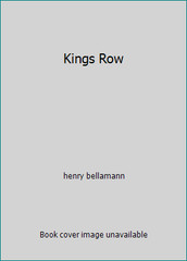 Kings Row by henry bellamann