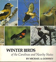 Winter Birds of the Carolinas and Nearby States Hardcover Michael