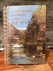 Somethin’s Cookin’ in the Mountains Cookbook Signed By Editor 295 Pages