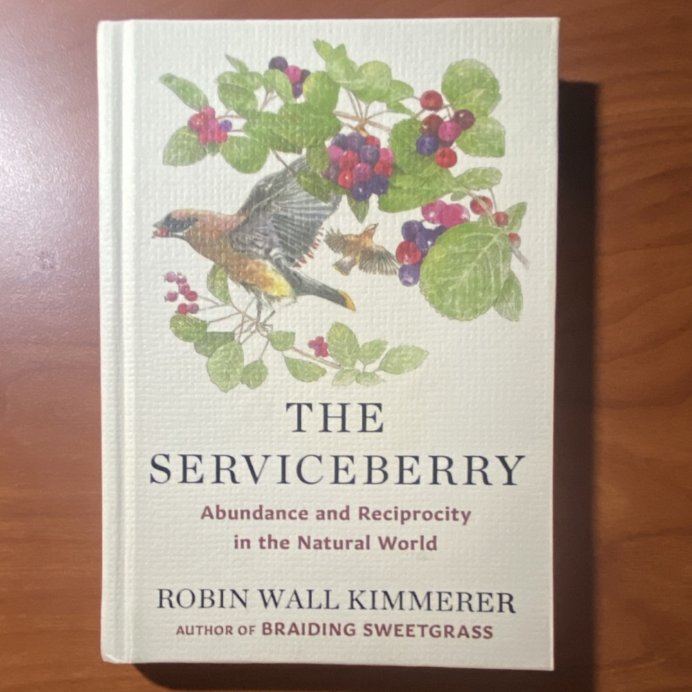 Robin Wall Kimmerer The Serviceberry Hardcover 2024 Scribner Plants Ecology