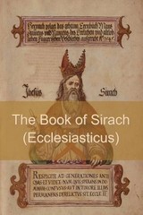 Anonymous The Book of Sirach (or Ecclesiasticus) (Paperback)
