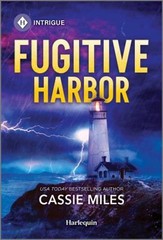 Fugitive Harbor Mass Market Paperbound Cassie Miles