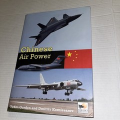Chinese Air Power : Current Organisation and Aircraft of All Chinese Air Forces