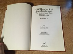 HANDBOOK OF BIMOLECULAR AND TERMOLECULAR GAS REACTIONS CRC PRESS VOLUME 2 1981