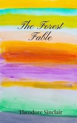 Theodore Sinclair The Forest Fable (Paperback) (UK IMPORT)