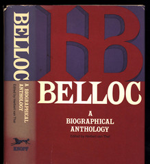 HERBERT VAN THAI BELLOC A BIOGRAPHICAL ANTHOLOGY VERY GOOD HARDCOVER