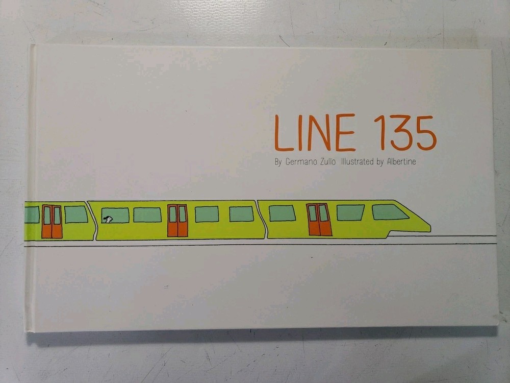 Line 135 Book By Germano Zullo Hardcover 2012