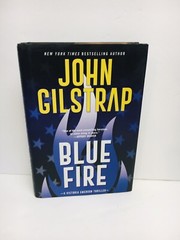 Blue Fire: A Victoria Emerson Thriller 1st Kensington Hardcover Edition