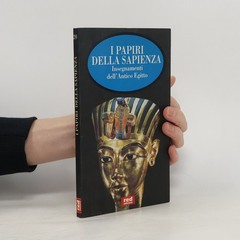 Spazio interiore – 20: I Papiri della Sapienza. Insegnamenti dell’Antico Egitto