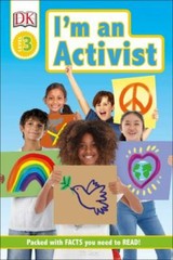 DK Readers Level 3: I’m an Activist by Mara, Wil