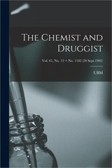 The Chemist and Druggist [electronic Resource]; Vol. 61, no. 12 = no. 1182 (20 S