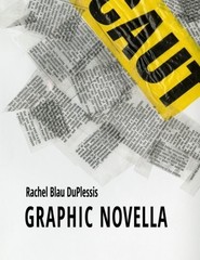 GRAPHIC NOVELLA By Rachel Blau Duplessis **BRAND NEW**