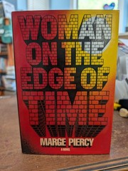 1976 Woman on the Edge of Time Marge Piercy 1st Edition HC DJ Knopf Sci Fi