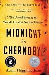 Midnight in Chernobyl: The Untold S…, Higginbotham, A