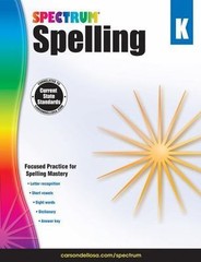 Spectrum Spelling Kindergarten Workbooks, Ag- paperback, Spectrum, 9781483811734