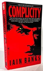 COMPLICITY by Iain Banks, First Bantam Edition 1996 LIKE NEW