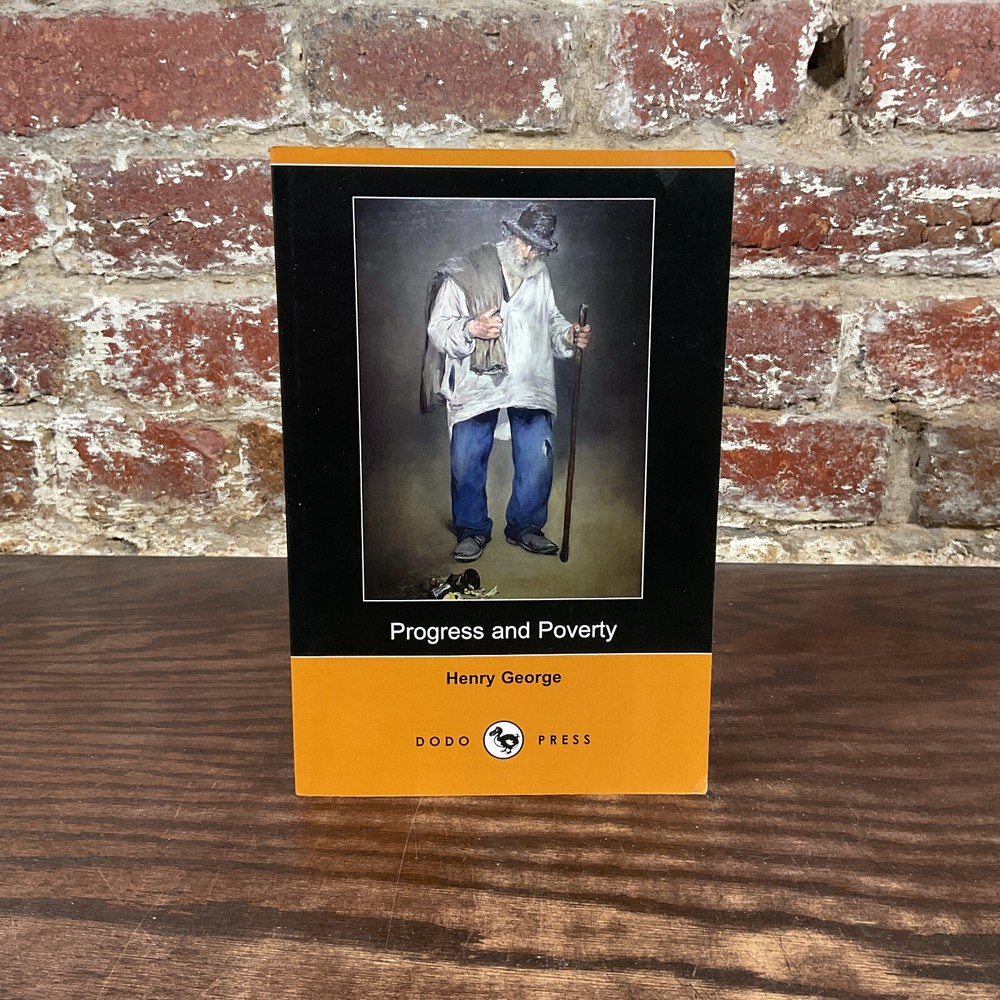 Progress & Poverty By George, Henry