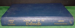 “FIGHTER ACES OF THE LUFTWAFFE” 432 pages Hardcover Illustrated Book