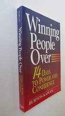 Winning People Over: 14 Days to Power & Confidence