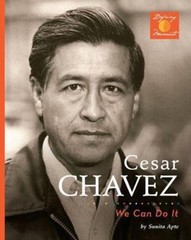Cesar Chavez: We Can Do It! by Apte, Sunita