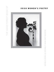 Wake Forest Book of Irish Women’s Poetry, Paperback by O’Brien, Peggy (INT), …