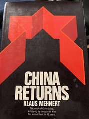 CHINA RETURNS By Klaus Mehnert First English Edition Hardcover 1972 Edition