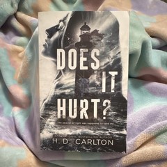 H. D. Carlton Does It Hurt? Trade Paperback 2024 Zando Romance Suspense Novel