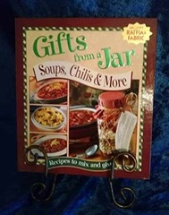 Gifts From a Jar: Soups, Chilis & More – Hardcover, by N/A – Very Good