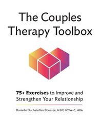 Danielle Duchatellier Boucree MSW, LCSW-C, The Couples Therapy Tool (Paperback)