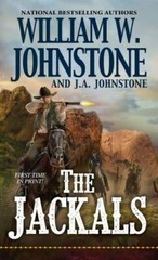 The Jackals – Mass Market Paperback By Johnstone, William W. – GOOD