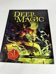 Deep Magic for 5th Edition by Dan Dillon, Jeff Lee, and Chris Harris Book