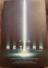 The Return~Joseph Helmreich~248 pages~2017~Hardcover~Dust Jacket~Like New