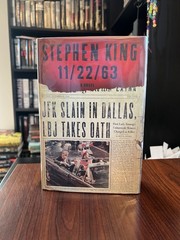 11/22/63 – STEPHEN KING (2011, Scribner) First Edition / First Printing HC/DJ/VG