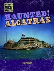 Haunted! Alcatraz Hardcover Ryan Nagelhout