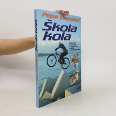 Škola kola  |  Pepa Dressler