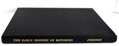 The Early History of Motoring by Claude Johnson 1927 Vintage Book RARE!