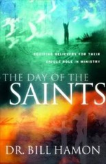 The Day of the Saints: Equipping Believers for Their Revolutionary Role i – GOOD