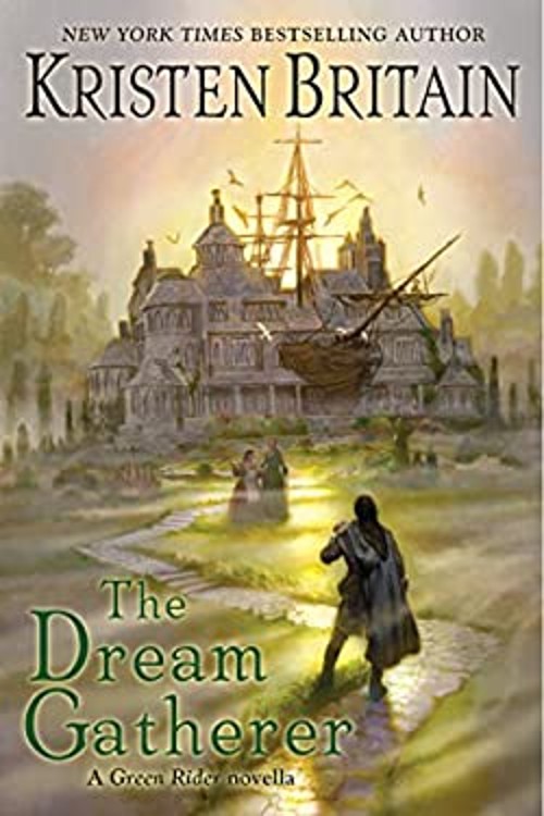 The Dream Gatherer Hardcover Kristen Britain