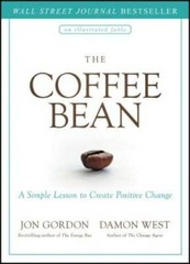 The Coffee Bean: A Simple Lesson to Create Positive Change – VERY GOOD