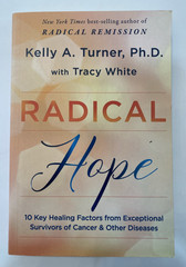 Radical Hope by Kelly A. Turner Ph.D