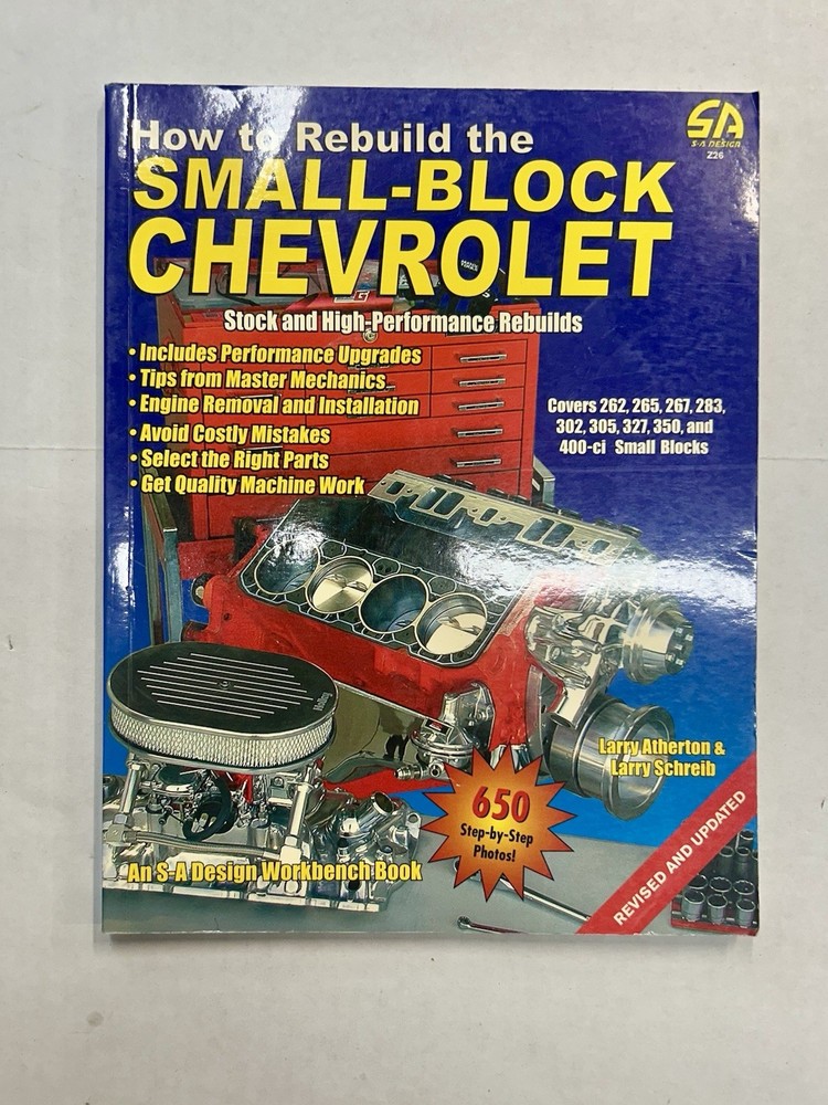 How To Rebuild The Small Block Chevy S A Design Workbench Book Atherton Schreib